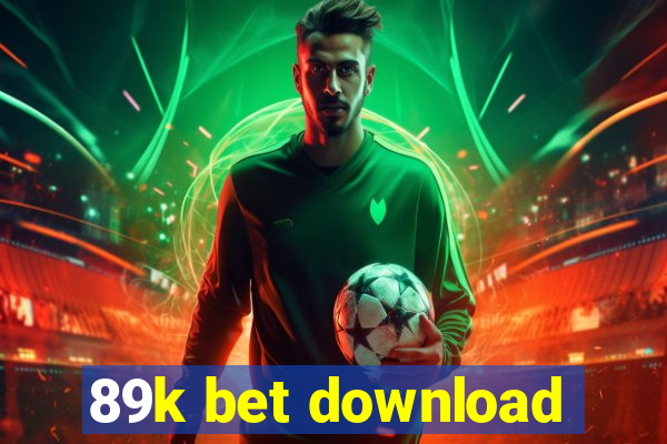 89k bet download